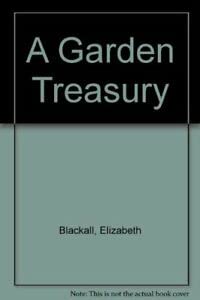 Stock image for A Garden Treasury for sale by AwesomeBooks