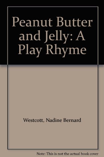 9780671655198: Peanut Butter and Jelly: A Play Rhyme