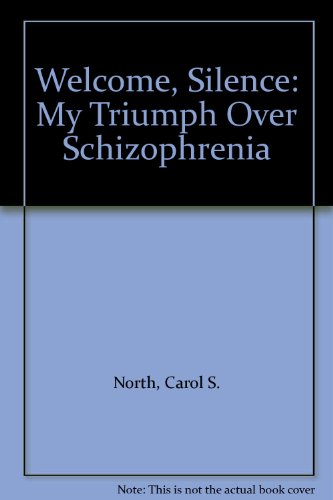 9780671655259: Welcome Silence: My Triumph Over Schizophrenia