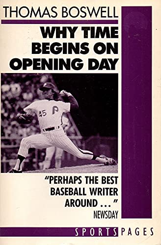 Stock image for Why Time Begins on Opening Day for sale by Better World Books