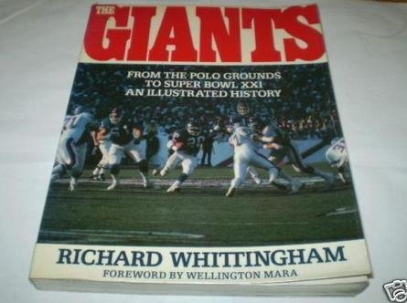 Beispielbild fr The Giants : An Illustrated History : From the Polo Grounds to Super Bowl XX zum Verkauf von WorldofBooks