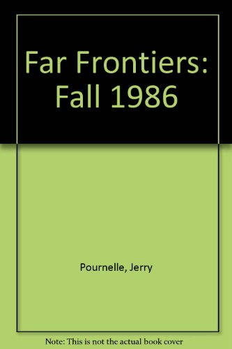 Imagen de archivo de Far Frontiers: Vol VI/Fall 1986 a la venta por Half Price Books Inc.