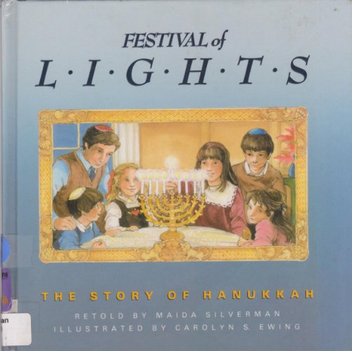 Beispielbild fr Festival of Lights : The Story of Hanukkah zum Verkauf von Better World Books