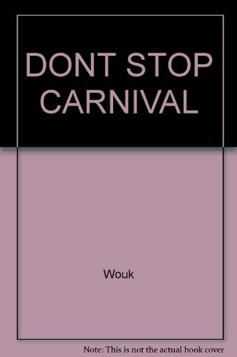 Imagen de archivo de Don't Stop The Carnival a la venta por Isle of Books