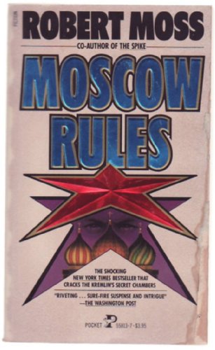 Stock image for Moscow Rules for sale by Half Price Books Inc.