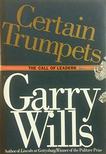 9780671657024: Certain Trumpets: The Call of Leaders