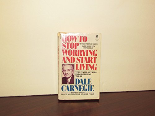 Imagen de archivo de How to Stop Worrying and Start Living (Revised Edition) a la venta por SecondSale