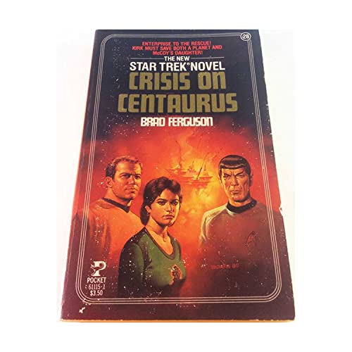 Imagen de archivo de Crisis Centaurus Star Trek 28 a la venta por ThriftBooks-Atlanta