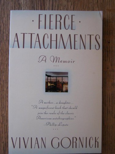 Stock image for Fierce Attachments: A Memoir (Touchstone Book) for sale by SecondSale