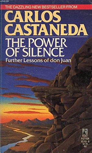 Imagen de archivo de The Power of Silence - further lessons of Don Juan a la venta por medimops