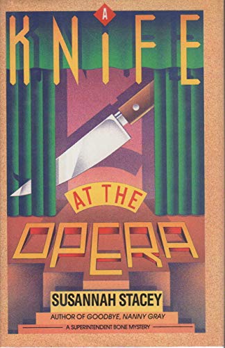 Imagen de archivo de A Knife at the Opera : An Inspector Bone Mystery a la venta por Better World Books