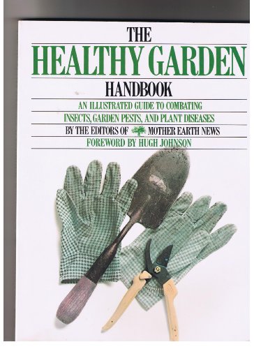 Stock image for American Country-Mother Earth News : The Healthy Garden Handbook for sale by Better World Books