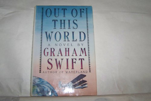 Beispielbild fr Out of This World: A Novel zum Verkauf von Hourglass Books