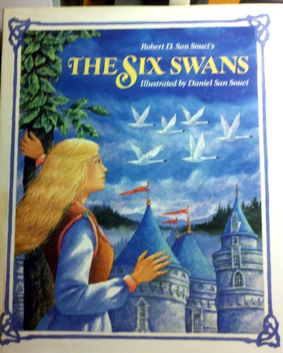 Beispielbild fr The Six Swans zum Verkauf von SecondSale