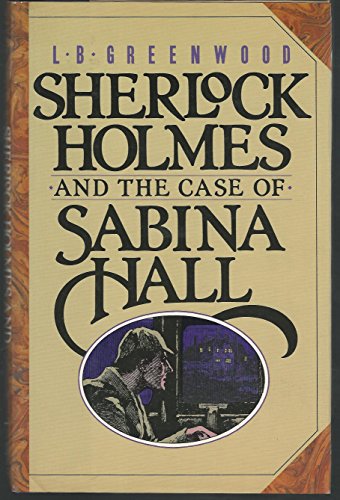 Beispielbild fr Sherlock Holmes and the Case of Sabina Hall zum Verkauf von Better World Books