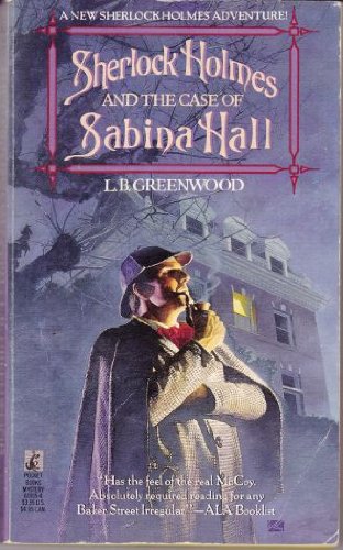Beispielbild fr Sherlock Holmes and The Case of Sabina Hall zum Verkauf von Wonder Book