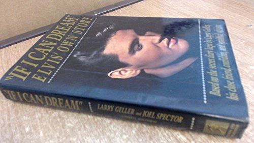 Beispielbild fr If I Can Dream: Elvis' Own Story zum Verkauf von Wonder Book