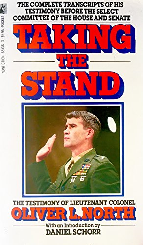 Imagen de archivo de Taking the Stand: The Testimony of Lieutenant Colonel Oliver L. North a la venta por SecondSale