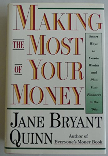 Beispielbild fr Making the Most of Your Money : A Comprehensive Guide to Financial Planning zum Verkauf von Better World Books