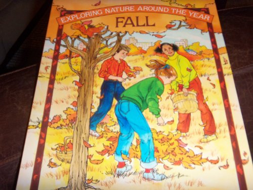 Stock image for Exploring Nature Around the Year: Fall for sale by ThriftBooks-Atlanta