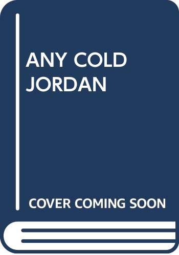 Stock image for Any Cold Jordan for sale by Books Do Furnish A Room