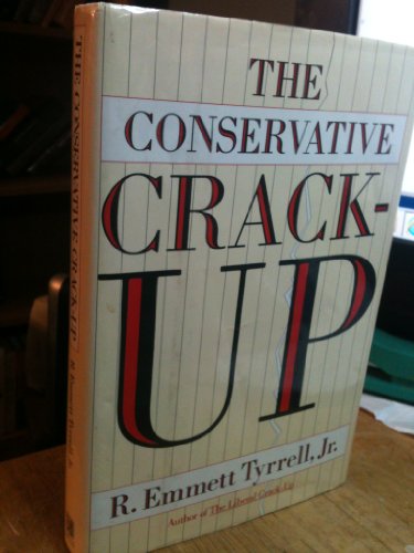 Stock image for The Conservative Crack-Up for sale by Lighthouse Books and Gifts