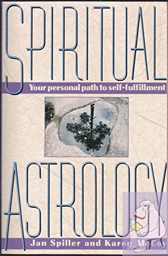 Beispielbild fr Spiritual Astrology: Your Personal Path to Self-Fulfillment zum Verkauf von Books of the Smoky Mountains