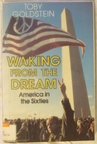 Waking from the Dream: America in the Sixties