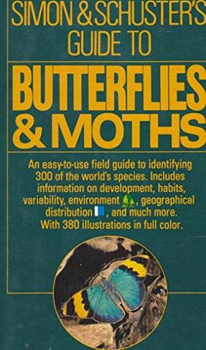 9780671660659: Simon and Schuster's Guide to Butterflies and Moths