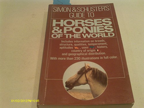 Imagen de archivo de Simon & Schuster's Guide to Horses and Ponies a la venta por SecondSale