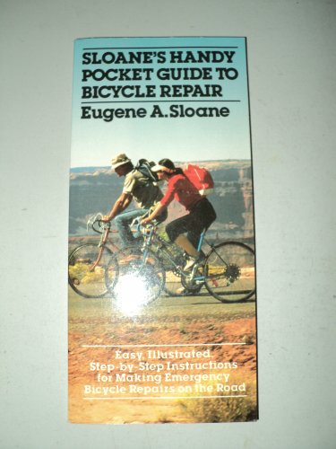 Beispielbild fr Sloane's handy pocket guide to bicycle repair zum Verkauf von Wonder Book