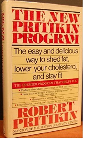 Stock image for The New Pritikin Program: The Easy and Delicious Way to Shed Fat, Lower Your Cholesterol and Stay Fit for sale by Your Online Bookstore