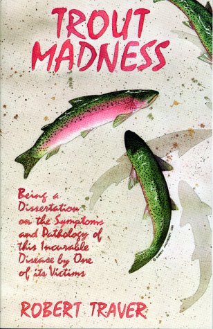 9780671661953: Trout Madness: Being a Dissertation on the Symptoms and Pathology of This Incurable Disease by One of Its Victims