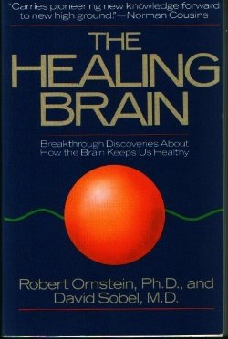 The Healing Brain (9780671662363) by Ornstein, Robert; Sobel, David
