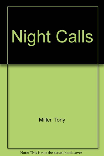 Beispielbild fr Night Calls zum Verkauf von Kennys Bookshop and Art Galleries Ltd.