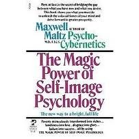 Stock image for The Magic Power of Self-Image Psychology for sale by Marissa's Books and Gifts