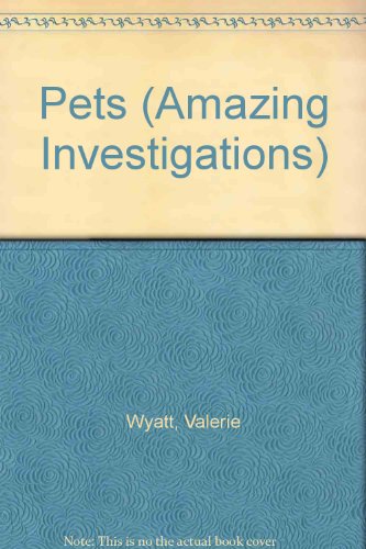 Stock image for Pets (Amazing Investigations) for sale by Ergodebooks