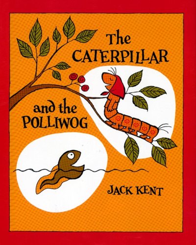 Beispielbild fr The Caterpillar and the Polliwog zum Verkauf von Better World Books