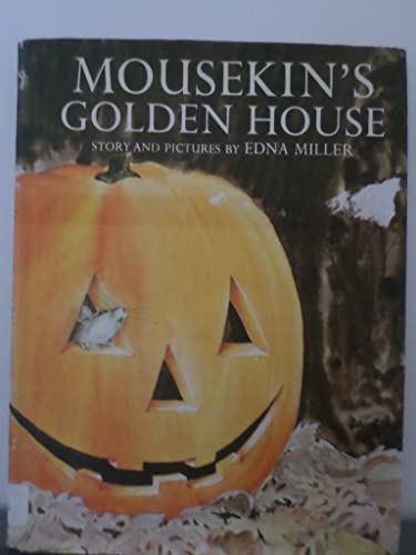 Stock image for Mousekins Golden House for sale by Goodwill of Colorado