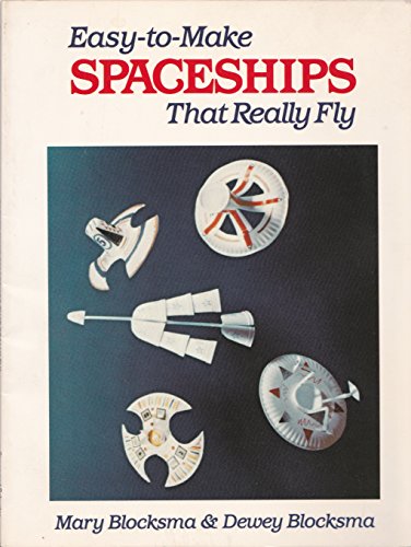 9780671663025: Easy-To-Make Spaceships That Really Fly (Reading Rainbow Selection 1985)