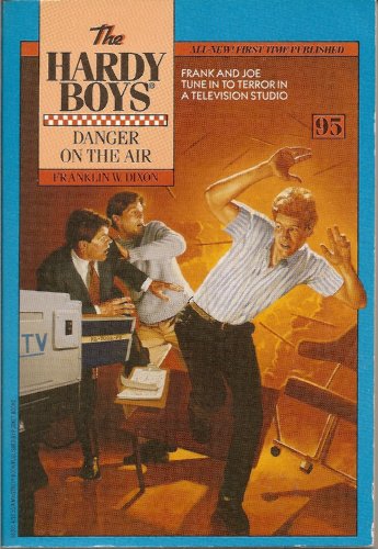 Danger on the Air (The Hardy Boys #95) (9780671663056) by Franklin W. Dixon