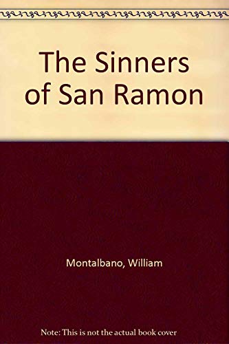 Beispielbild fr The Sinners Of San Ramon zum Verkauf von A Mystical Unicorn