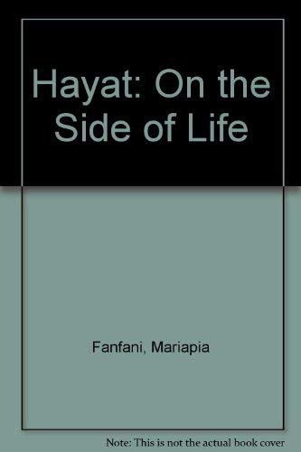 9780671664145: Hayat: On the Side of Life