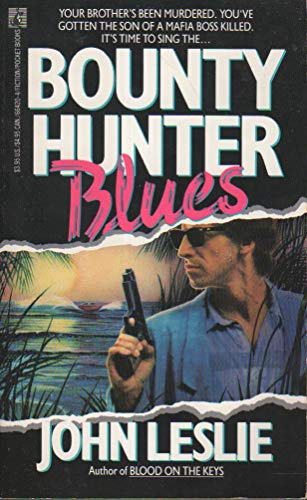 Bounty Hunter Blues (9780671664206) by Leslie, John