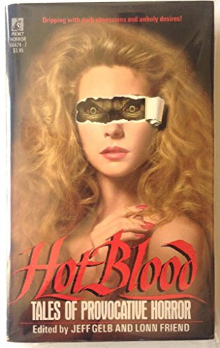 Imagen de archivo de Hot Blood: Tales of Provocative Horror a la venta por Heisenbooks
