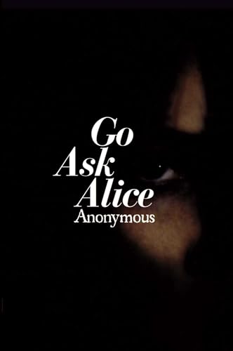 9780671664589: Go Ask Alice (Anonymous Diaries)