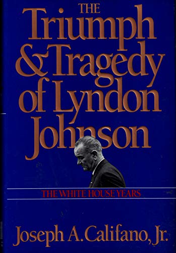 Beispielbild fr Triumph and Tragedy of Lyndon Johnson: White House Years zum Verkauf von Wonder Book