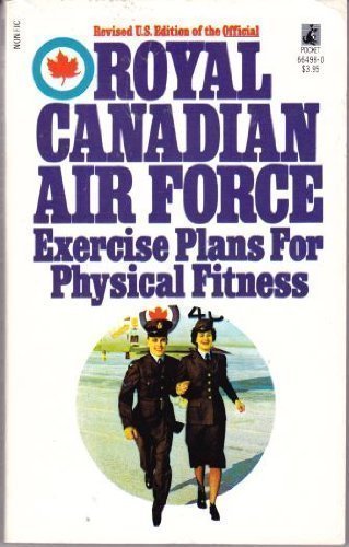 Imagen de archivo de Royal Canadian Air Force Exercise Plans for Physical Fitness a la venta por HPB-Ruby