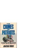 

The Crimes of Patriots: A True Tale of Dope, Dirty Money, and the CIA