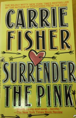 Beispielbild fr Surrender the Pink zum Verkauf von Better World Books